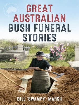 cover image of Great Australian Bush Funeral Stories